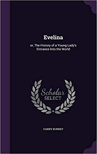 indir Evelina: or, The History of a Young Lady&#39;s Entrance Into the World
