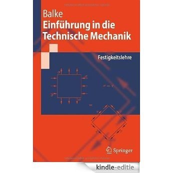Einführung in die Technische Mechanik: Festigkeitslehre (Springer-Lehrbuch) [Kindle-editie]