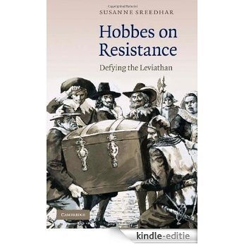 Hobbes on Resistance: Defying the Leviathan [Kindle-editie]