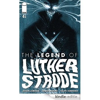 The Legend of Luther Strode #4 (of 6) [Kindle-editie]