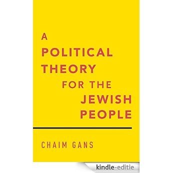A Political Theory for the Jewish People [Kindle-editie]