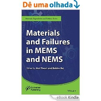 Materials and Failures in MEMS and NEMS [eBook Kindle]