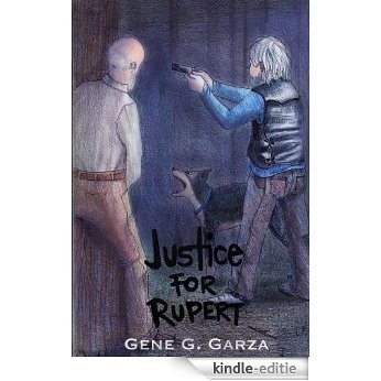 Justice for Rupert (English Edition) [Kindle-editie]
