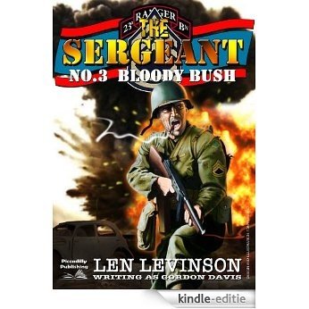 Bloody Bush (The Sergeant Book 3) (English Edition) [Kindle-editie] beoordelingen