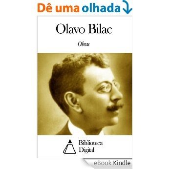 Obras de Olavo Bilac [eBook Kindle]