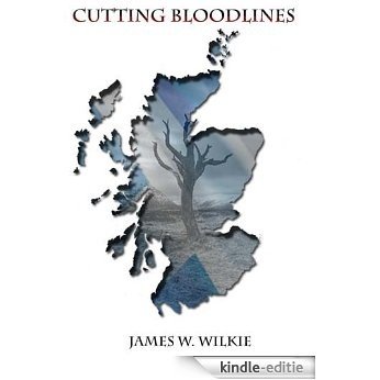 Cutting Bloodlines (English Edition) [Kindle-editie]