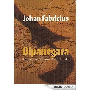 Dipanegara [Kindle-editie]