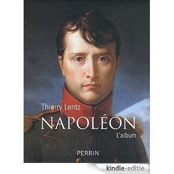 Napoléon [Kindle-editie]