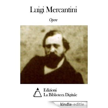Opere di Luigi Mercantini (Italian Edition) [Kindle-editie] beoordelingen