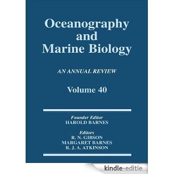 Oceanography and Marine Biology Vol.40: An Annual Review (Oceanography and Marine Biology - An Annual Review) [Kindle-editie]