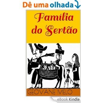   Família  do Sertão: Até onde vai a rivalidade entre as famílias Sertão e Agreste? [eBook Kindle]