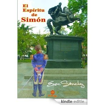 El Espíritu de Simón (Spanish Edition) [Kindle-editie]