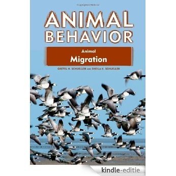 Animal Migration (Animal Behavior) [Kindle-editie]