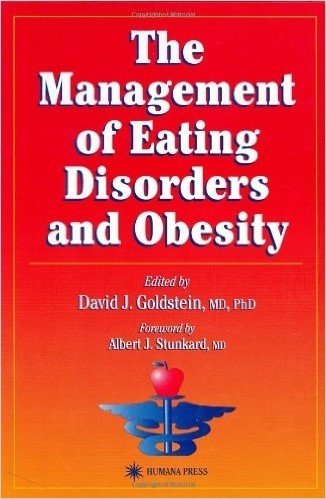 The Management of Eating Disorders and Obesity (Nutrition and Health)