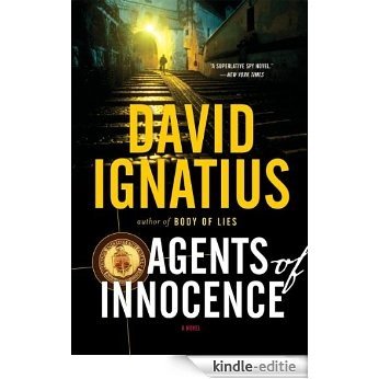 Agents of Innocence: A Novel [Kindle-editie] beoordelingen