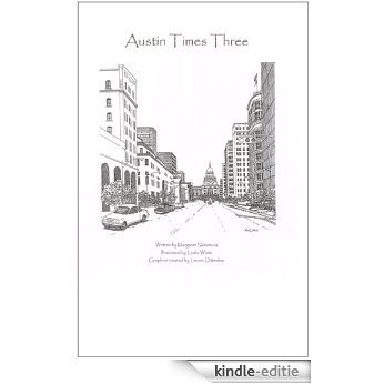 Austin Times Three (English Edition) [Kindle-editie]