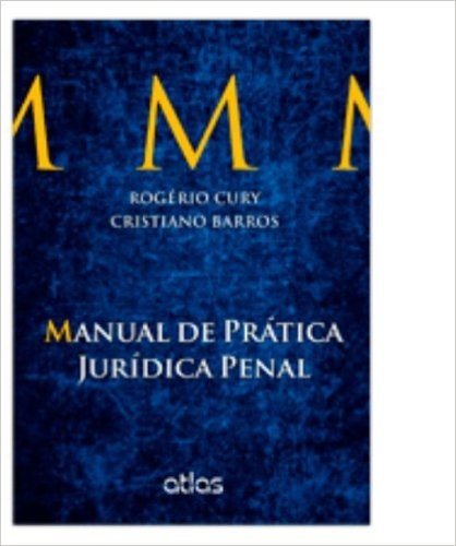 Manual De Pratica Juridica Penal