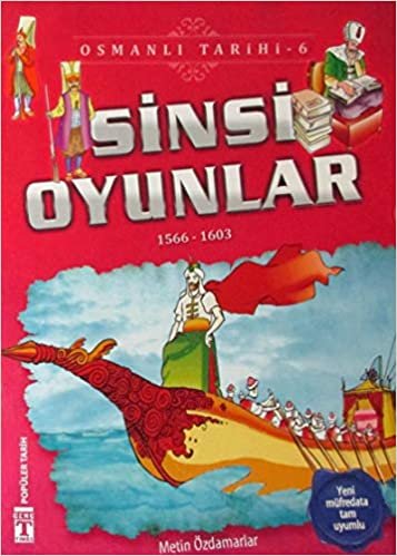 indir Sinsi Oyunlar: Osmanlı Tarihi - 6 (1566-1603)