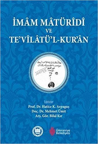 İmam Maturidi ve Te'vilatü'l-Kuran