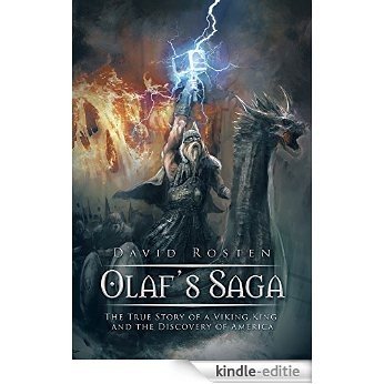 Olaf's Saga: The True Story of a Viking King and the Discovery of America (English Edition) [Kindle-editie]