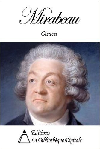 Oeuvres de Mirabeau (French Edition)