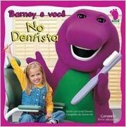 Barney E Voce. No Dentista