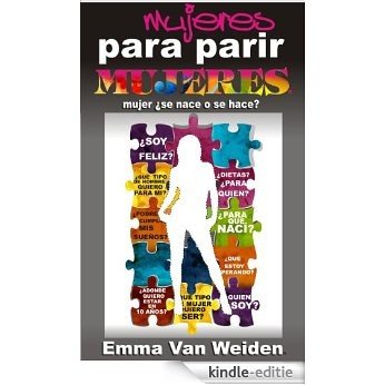 Mujeres para parir MUJERES (Spanish Edition) [Kindle-editie]