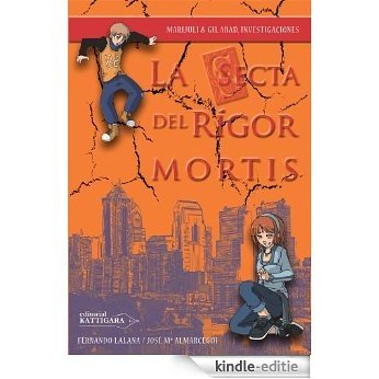 La secta del Rígor Mortis (Marijuli & Gil Abad, investigaciones nº 6) (Spanish Edition) [Kindle-editie] beoordelingen