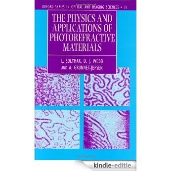 The Physics and Applications of Photorefractive Materials (Oxford Series on Optical and Imaging Sciences) [Kindle-editie] beoordelingen