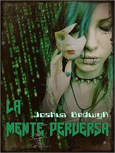 La mente perversa (Spanish Edition)