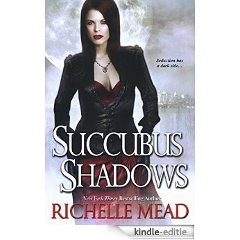 Succubus Shadows (Georgina Kincaid) [Kindle-editie]