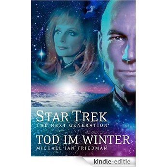 Star Trek - The Next Generation 01: Tod im Winter [Kindle-editie]