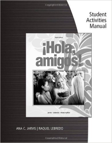Hola, Amigos! Student Activities Manual