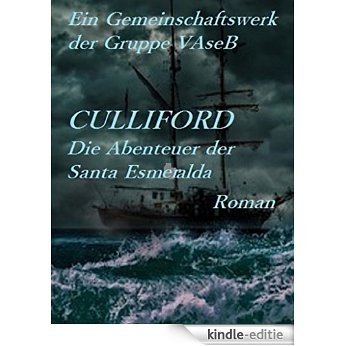 Culliford: Die Abenteuer der Santa Esmeralda [Kindle-editie]
