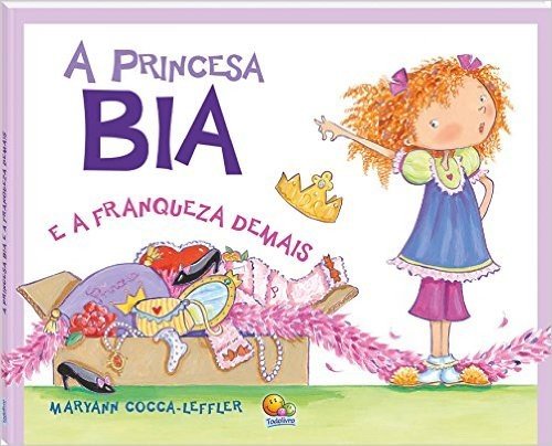 Princesa Bia e a Franqueza. Biblioteca de Literatura