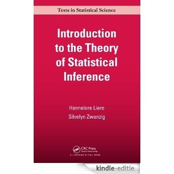 Introduction to the Theory of Statistical Inference (Chapman & Hall/CRC Texts in Statistical Science) [Print Replica] [Kindle-editie]