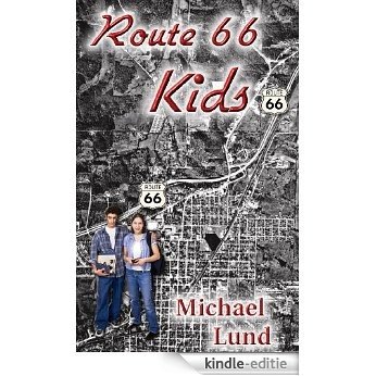 Route 66 Kids (English Edition) [Kindle-editie]