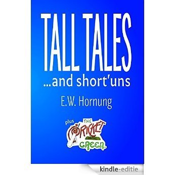Tall Tales and short'uns (English Edition) [Kindle-editie] beoordelingen
