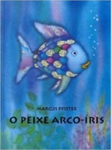 O Peixe Arco-Iris