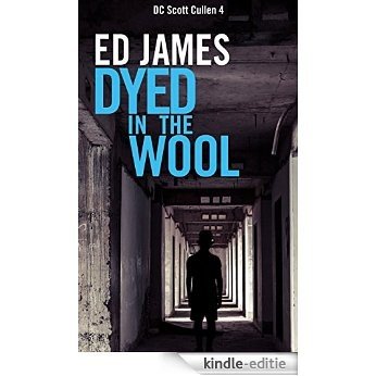 Dyed in the Wool (DC Scott Cullen Crime Series Book 4) (English Edition) [Kindle-editie]