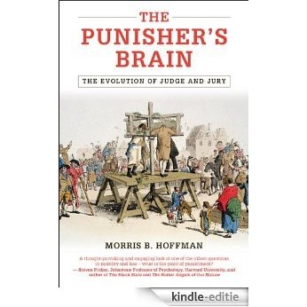 The Punisher's Brain: The Evolution of Judge and Jury (Cambridge Studies in Economics, Choice, and Society) [Kindle-editie]