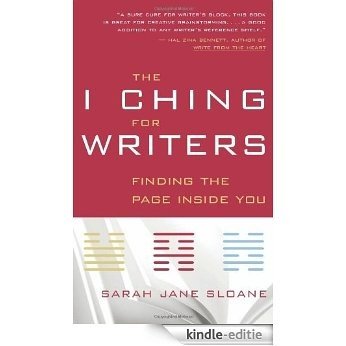 The I Ching for Writers: Finding the Page Inside You [Kindle-editie]
