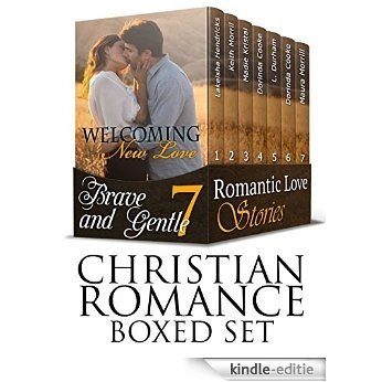 CHRISTIAN ROMANCE BOXED SET: Welcoming New Love (7 Brave and Gentle Romantic Love Stories) (Contemporary Romance, Christian Romance, New Adult Short Stories) (English Edition) [Kindle-editie]