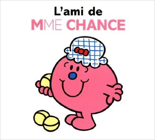 L'ami de Mme Chance (Collection Monsieur Madame) (French Edition)