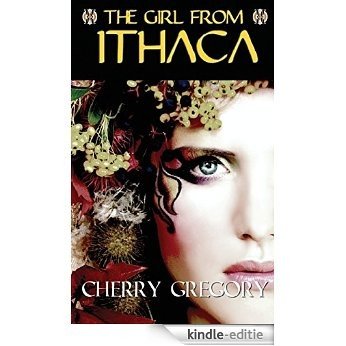The Girl from Ithaca (Sister of Odysseus Book 1) (English Edition) [Kindle-editie]