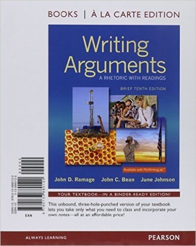 Writing Arguments: A Rhetoric with Readings, Brief Edition, Books a la Carte Plus Mywritinglab with Etext - Access Card Package