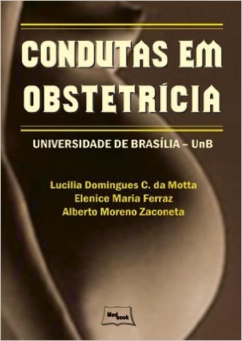 Condutas em Obstetrícia. Universidade de Brasília - UNB baixar