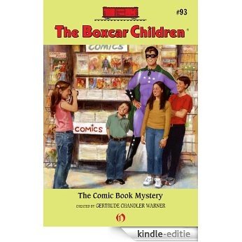 The Comic Book Mystery (The Boxcar Children Mysteries) [Kindle-editie]