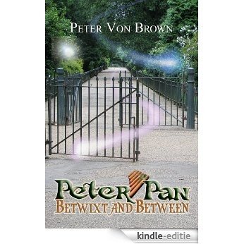 Peter Pan: Betwixt-and-Between (English Edition) [Kindle-editie]