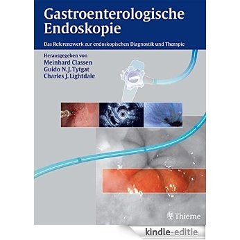 Gastroenterologische Endoskopie [Print Replica] [Kindle-editie]